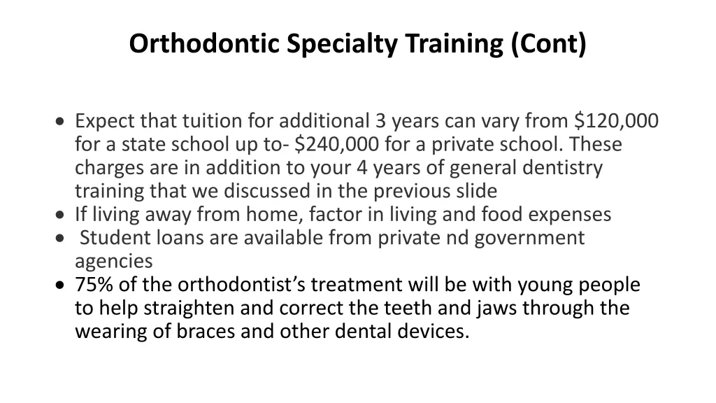 orthodontic specialty training cont