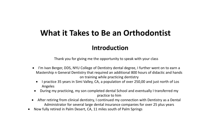 what it takes to be an orthodontist