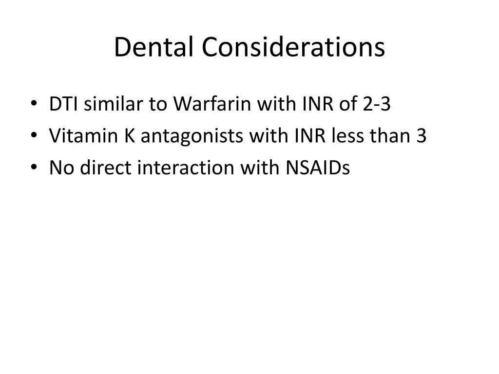 dental considerations