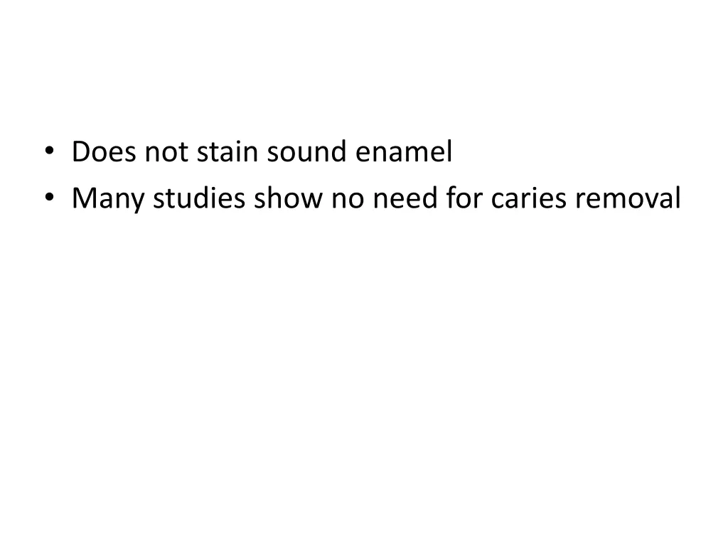 does not stain sound enamel many studies show