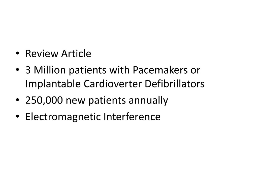 review article 3 million patients with pacemakers