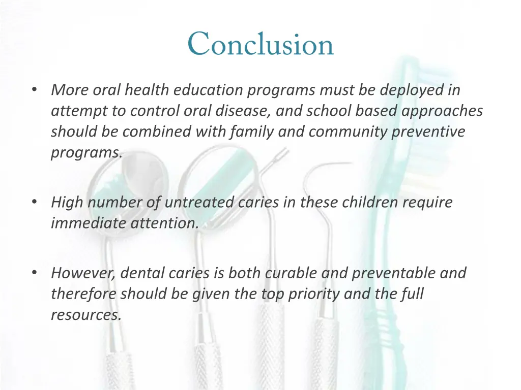 more oral health education programs must