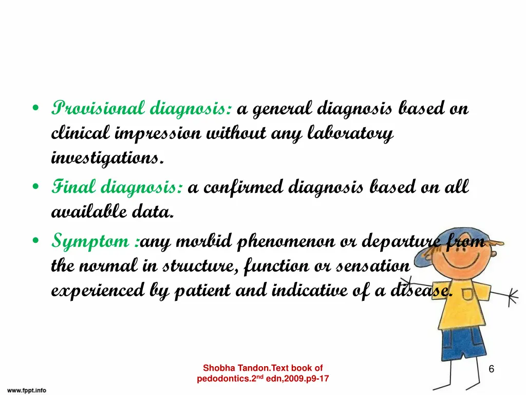 provisional diagnosis a general diagnosis based