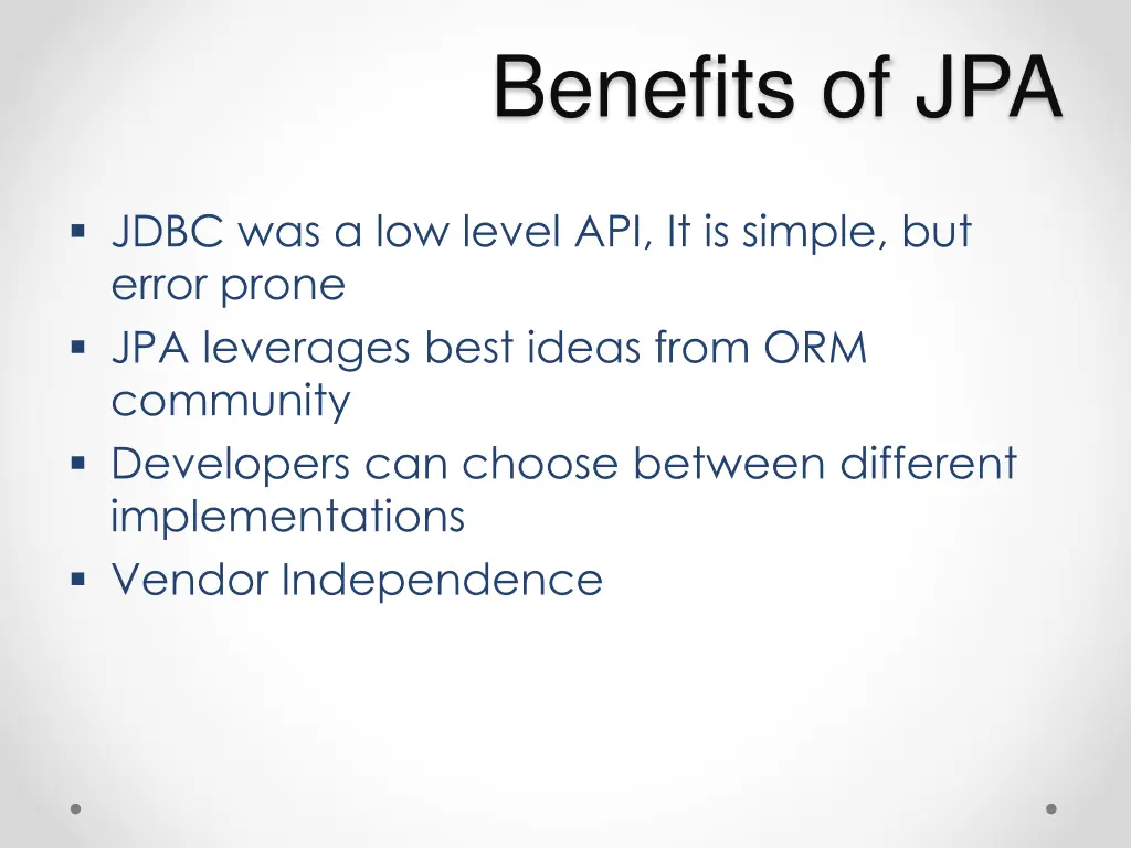 benefits of jpa