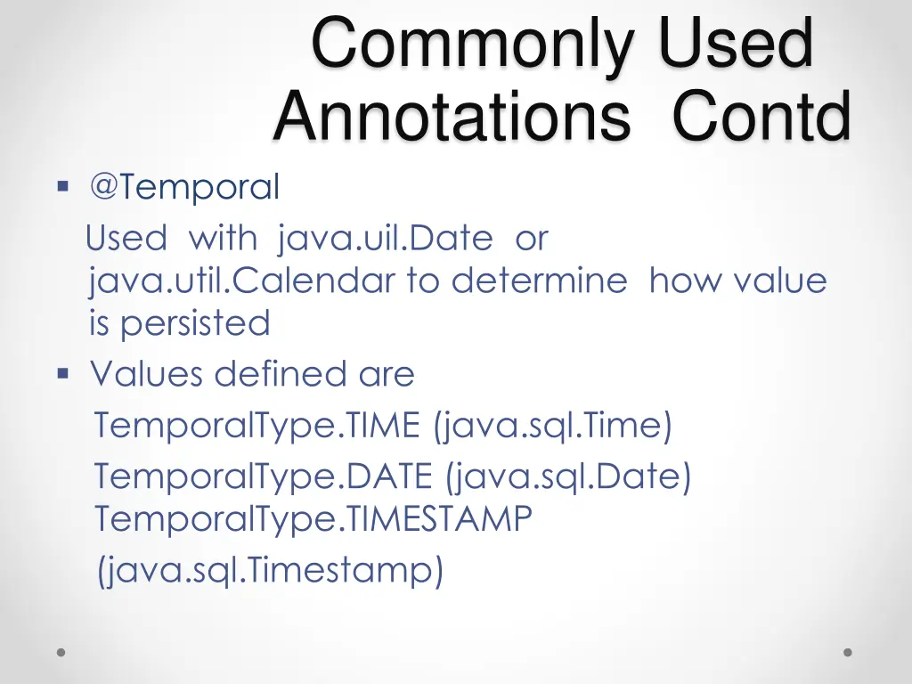 commonly used annotations contd