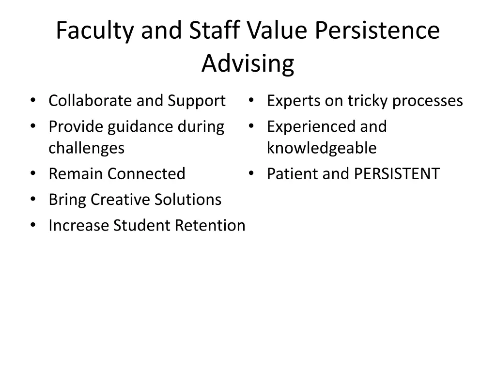 faculty and staff value persistence advising