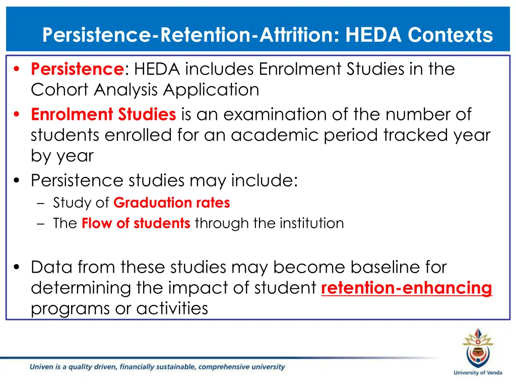 persistence retention attrition heda contexts