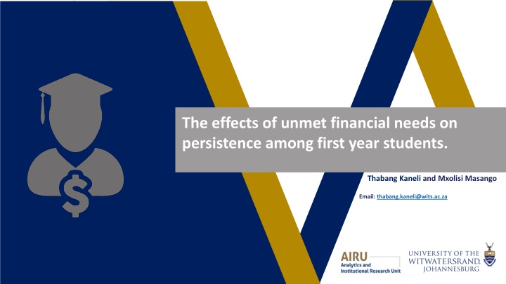 the effects of unmet financial needs