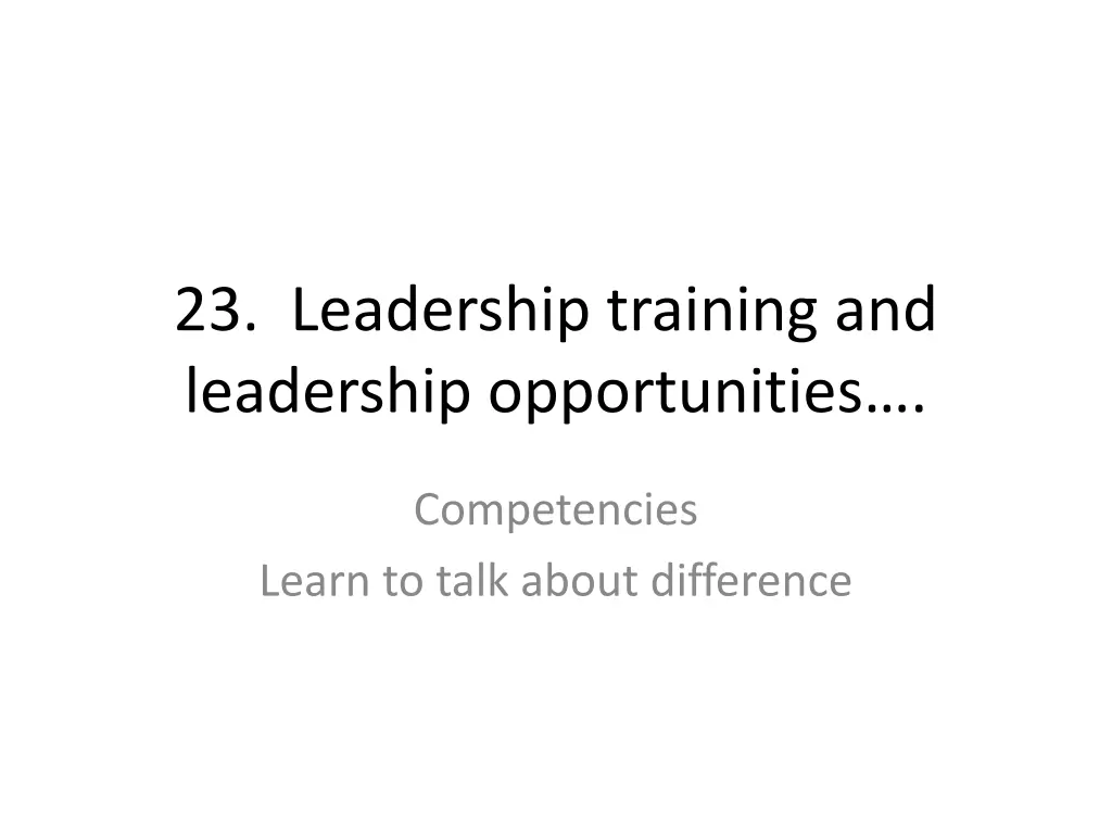 23 leadership training and leadership