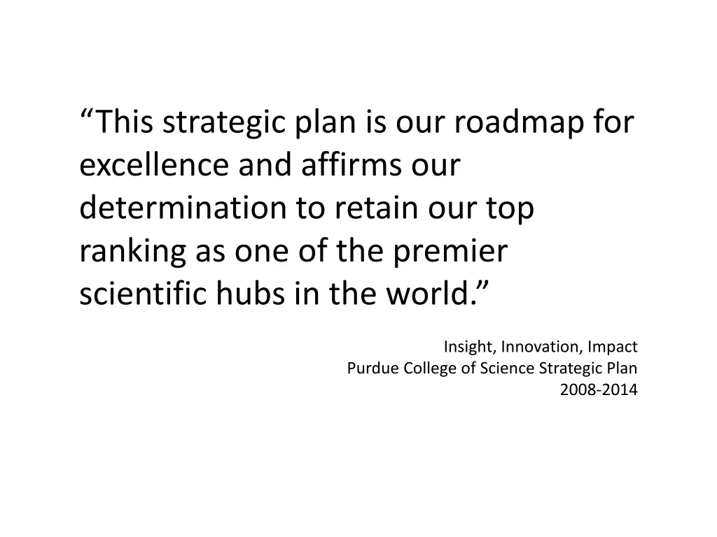 this strategic plan is our roadmap for excellence