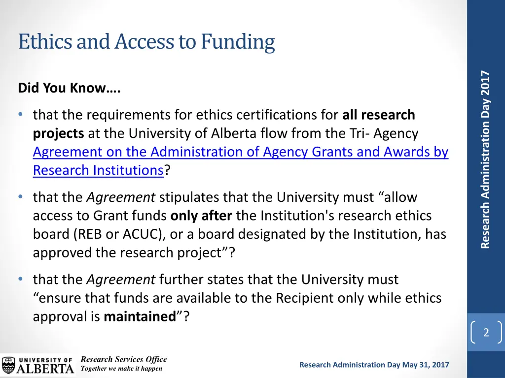 ethics and access to funding