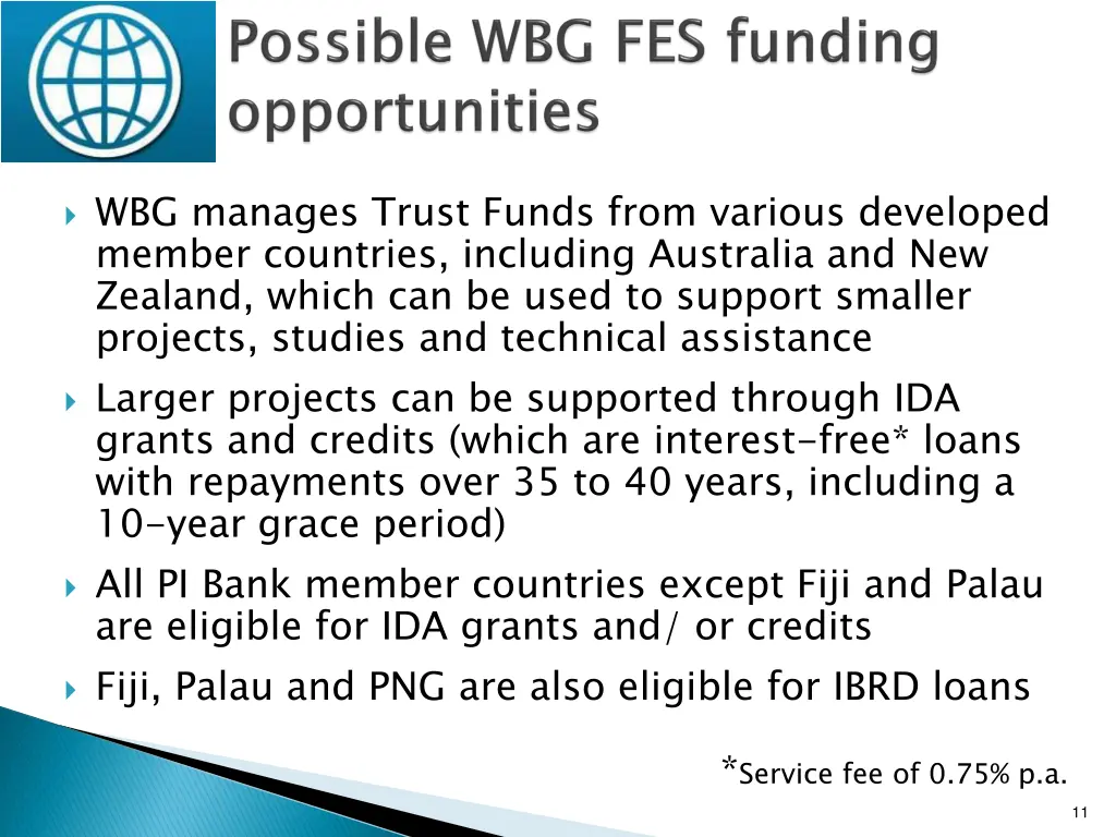 wbg manages trust funds from various developed