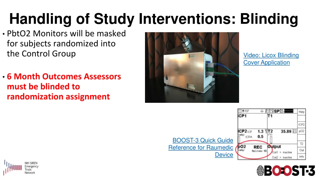 handling of study interventions blinding pbto2