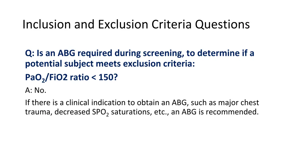 inclusion and exclusion criteria questions