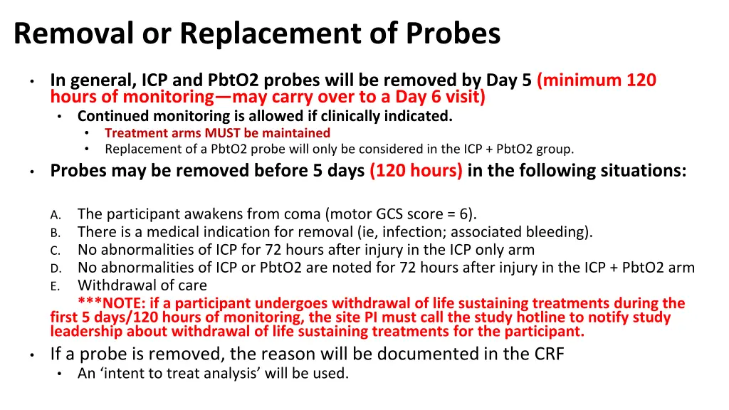 removal or replacement of probes