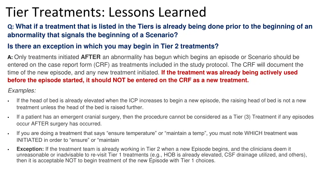 tier treatments lessons learned q what