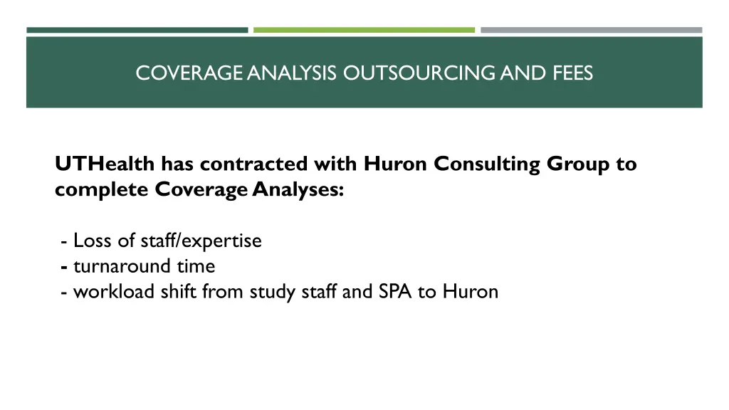 coverage analysis outsourcing and fees 1