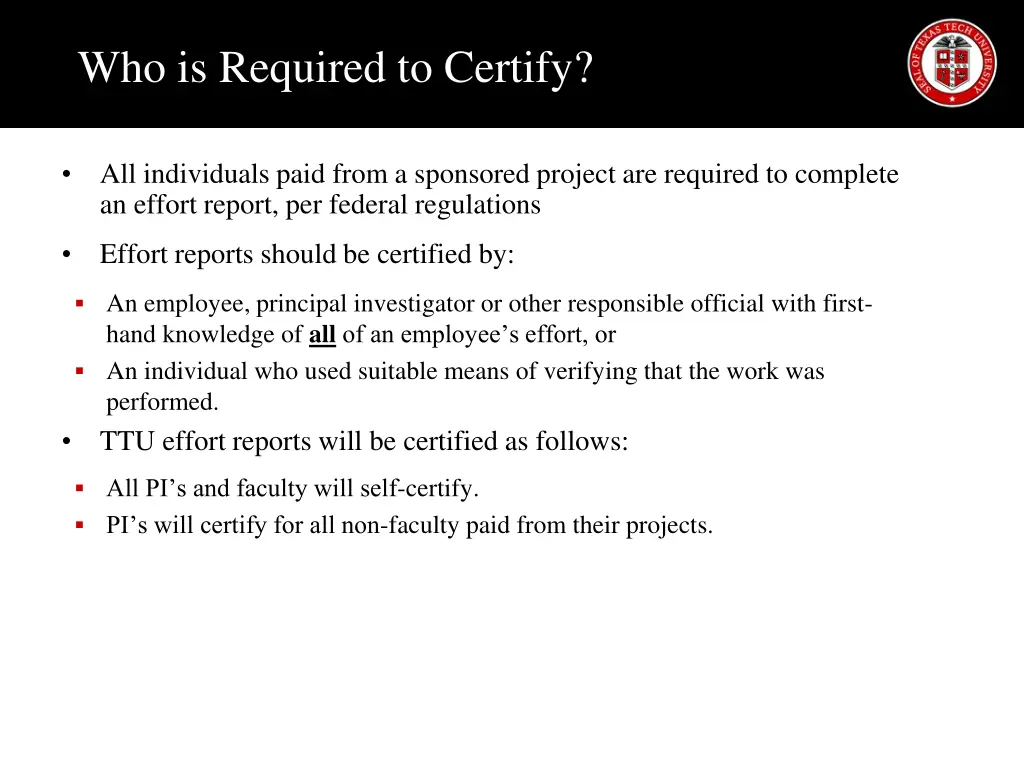 who is required to certify