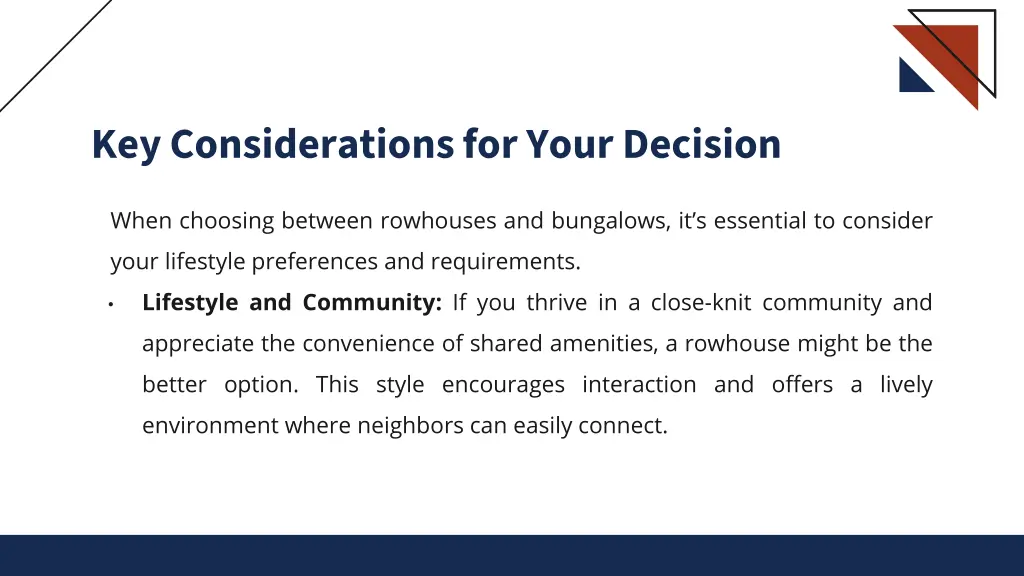 key considerations for your decision