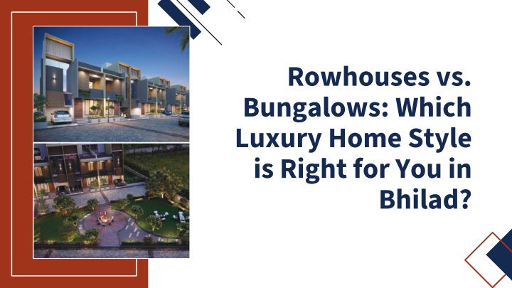 rowhouses vs bungalows which luxury home style