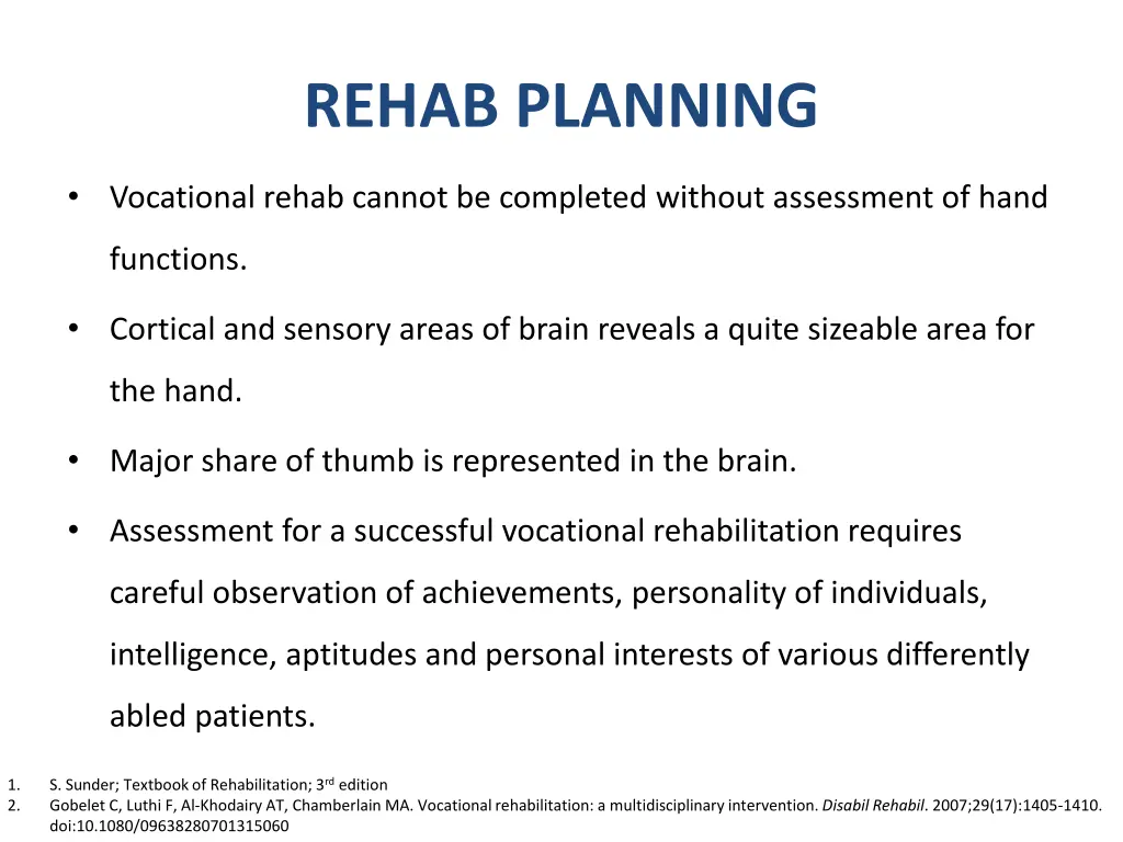 rehab planning