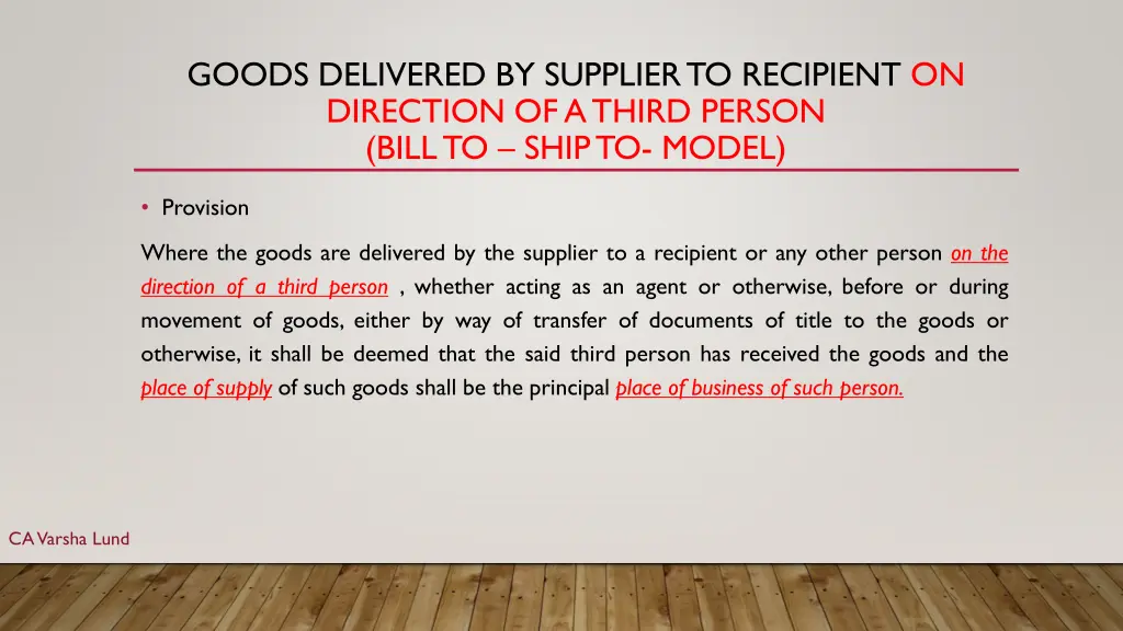 goods delivered by supplier to recipient