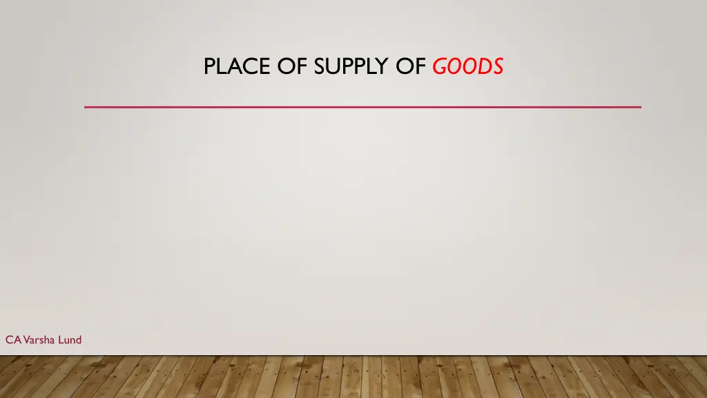 place of supply of goods