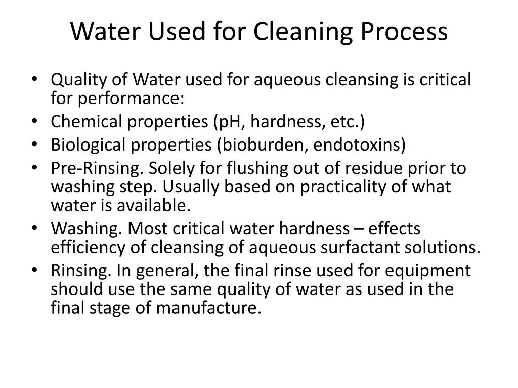 water used for cleaning process