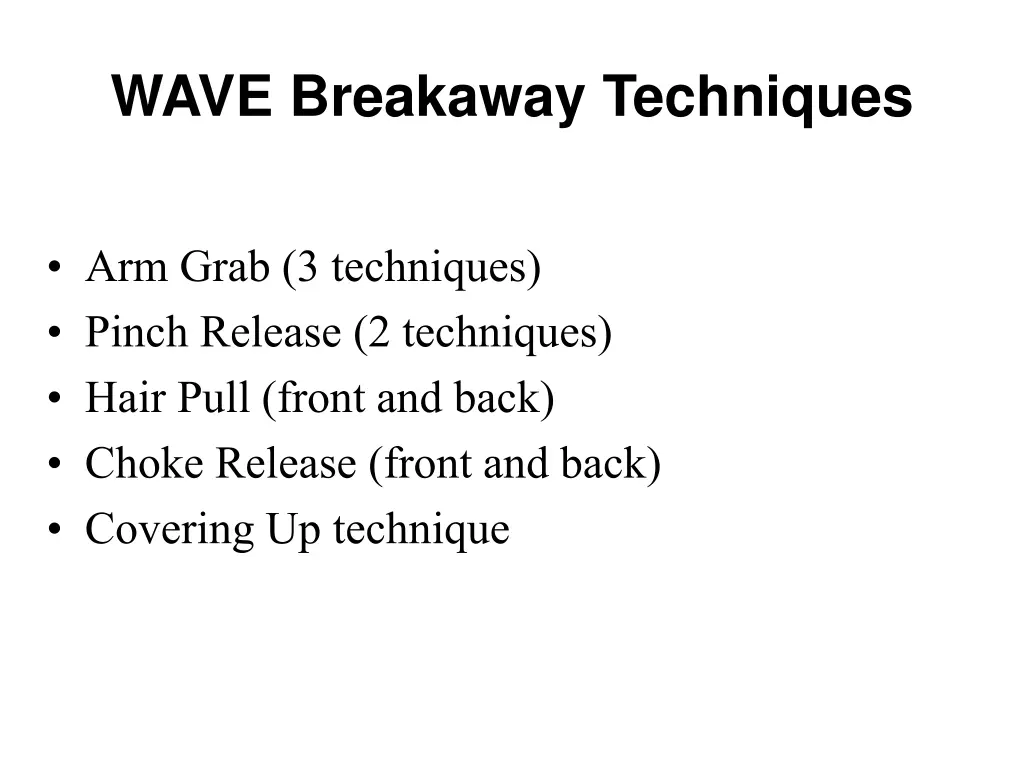 wave breakaway techniques 1