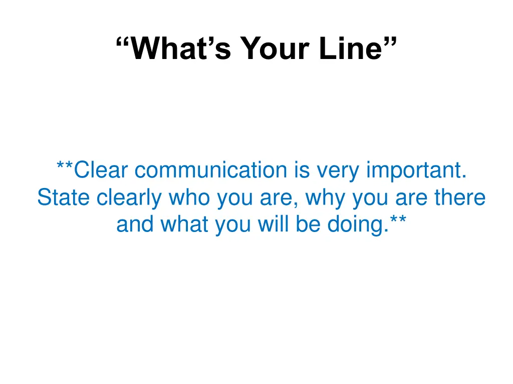 what s your line