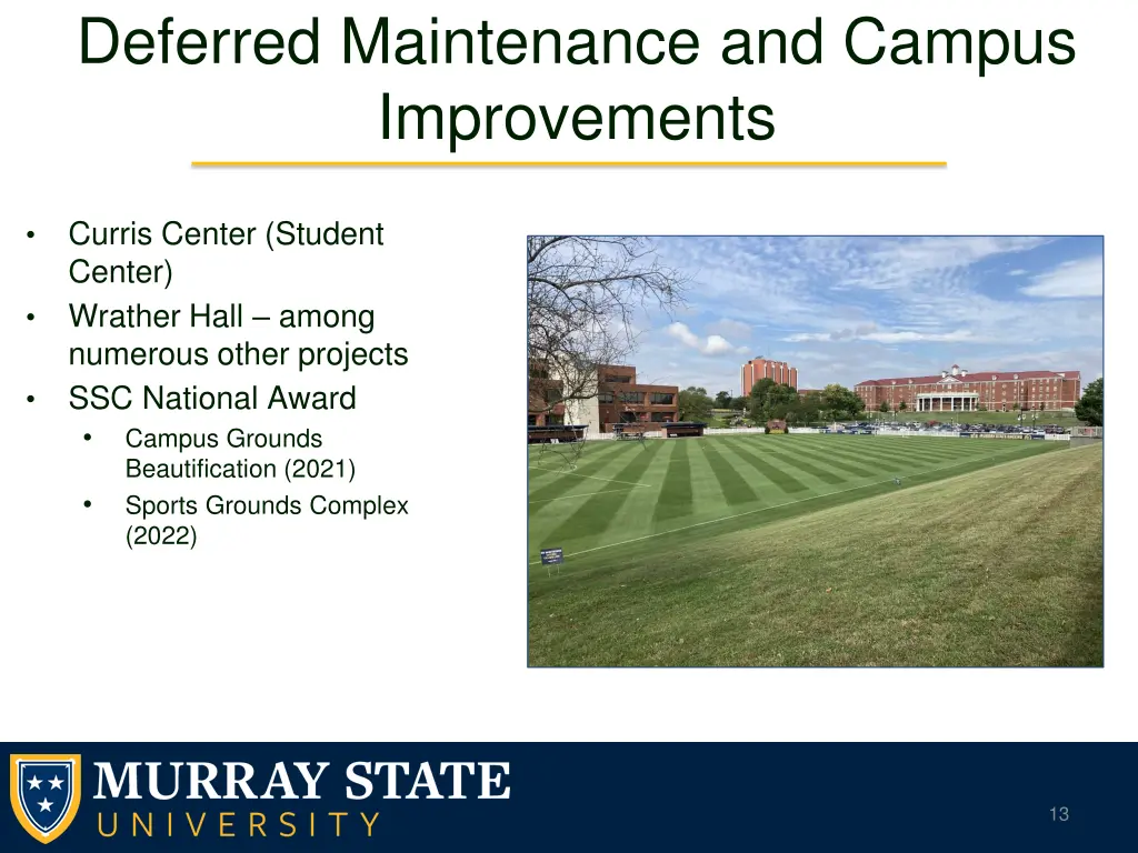 deferred maintenance and campus improvements