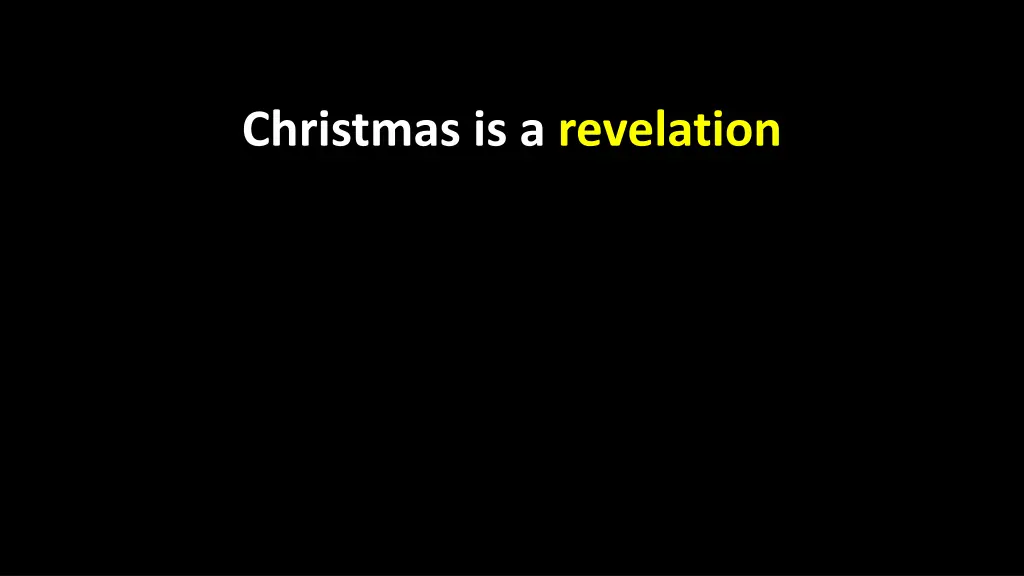 christmas is a revelation