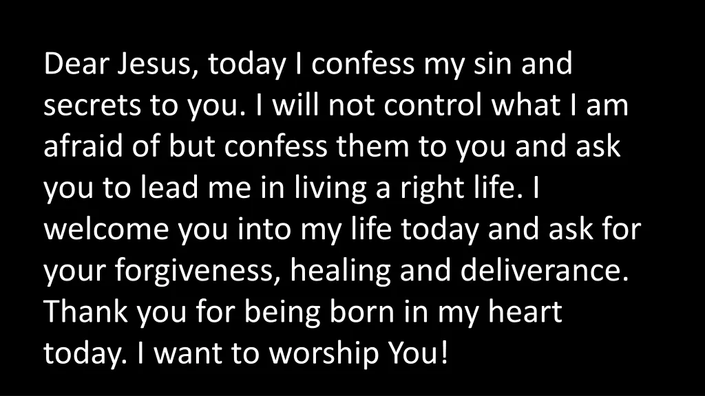 dear jesus today i confess my sin and secrets