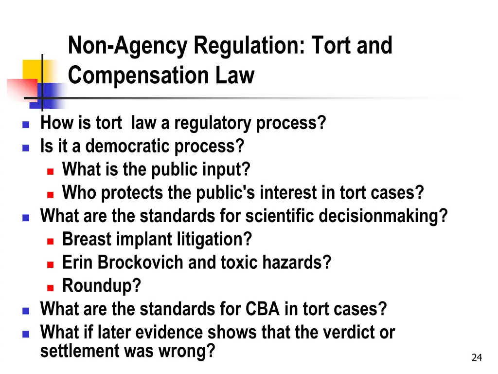 non agency regulation tort and compensation law