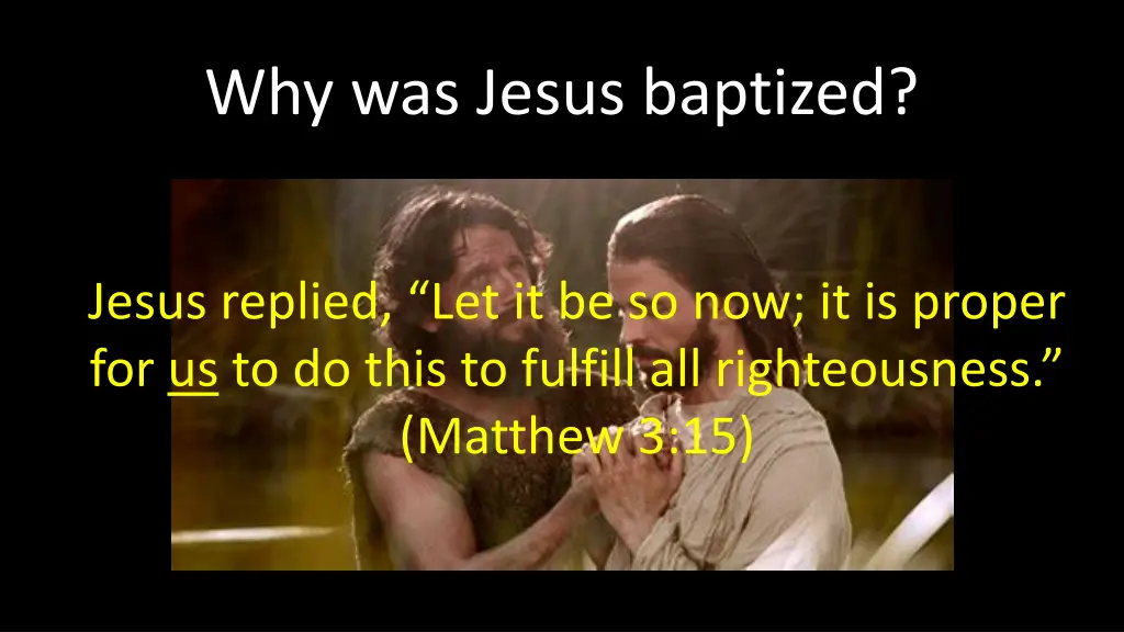 why was jesus baptized