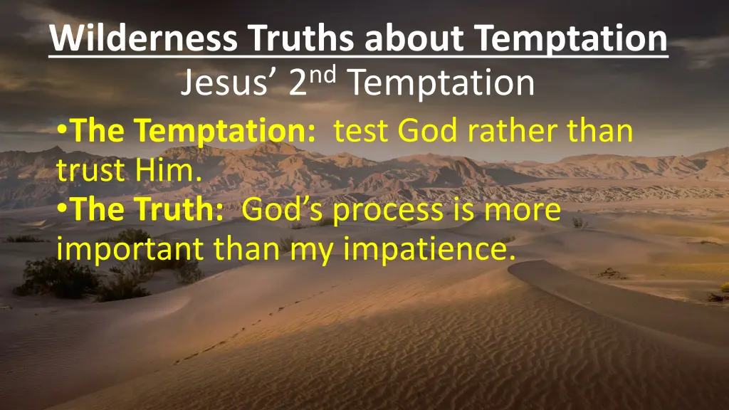 wilderness truths about temptation jesus 1