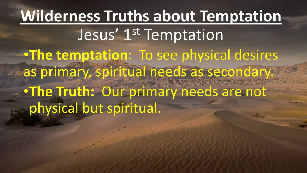 wilderness truths about temptation jesus