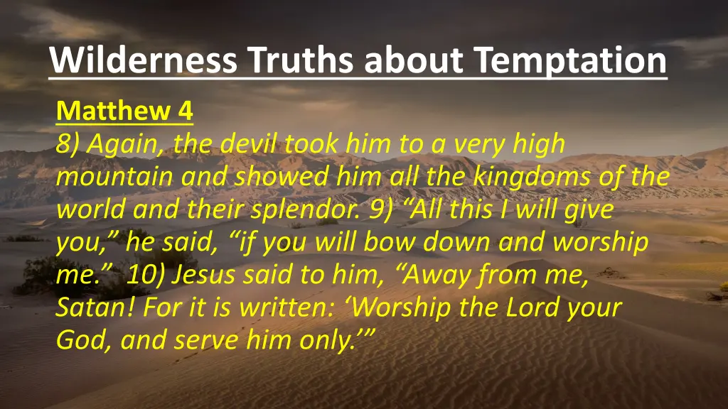 wilderness truths about temptation matthew