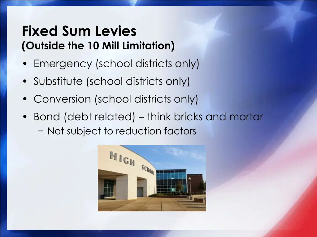 fixed sum levies outside the 10 mill limitation