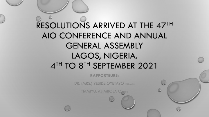 resolutions arrived at the 47 th aio conference