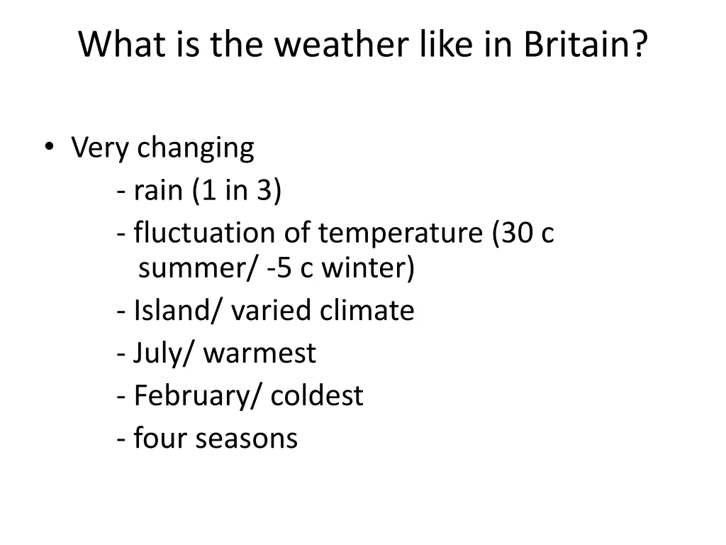 what is the weather like in britain