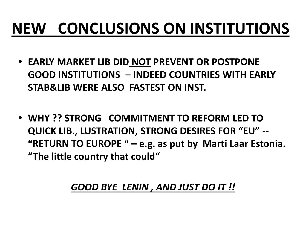 new conclusions on institutions