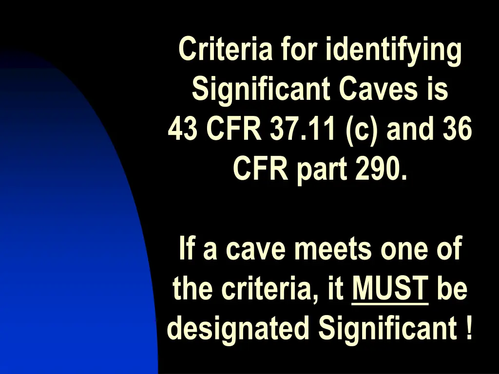 criteria for identifying significant caves