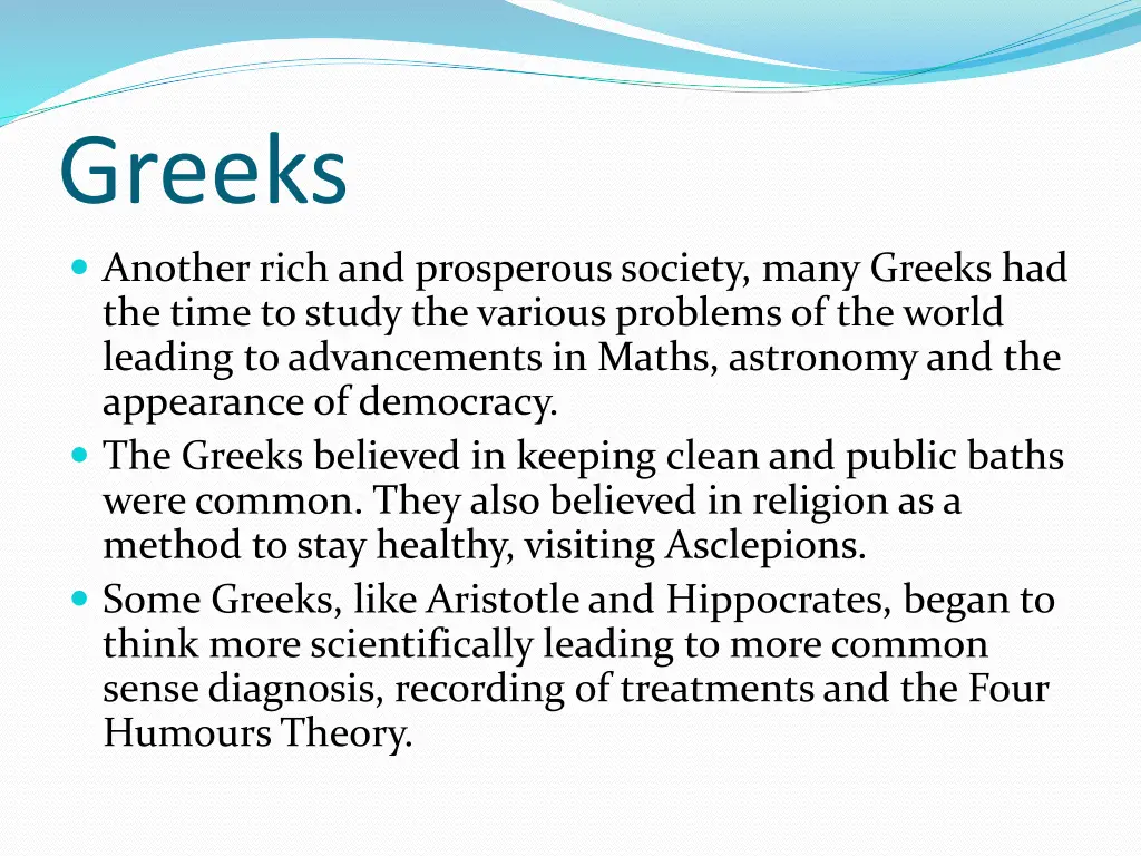 greeks another rich and prosperous society many