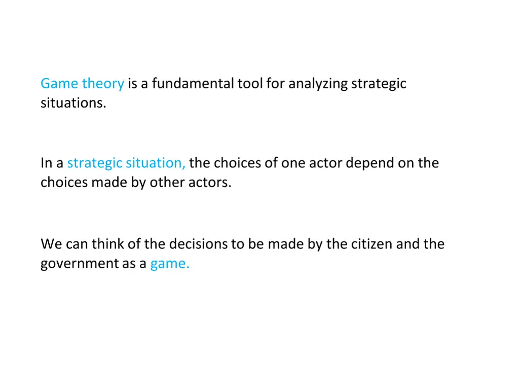 game theory is a fundamental tool for analyzing