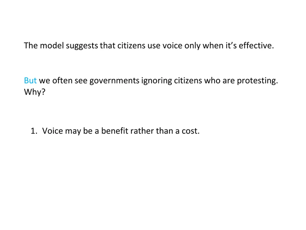 the model suggests that citizens use voice only 1