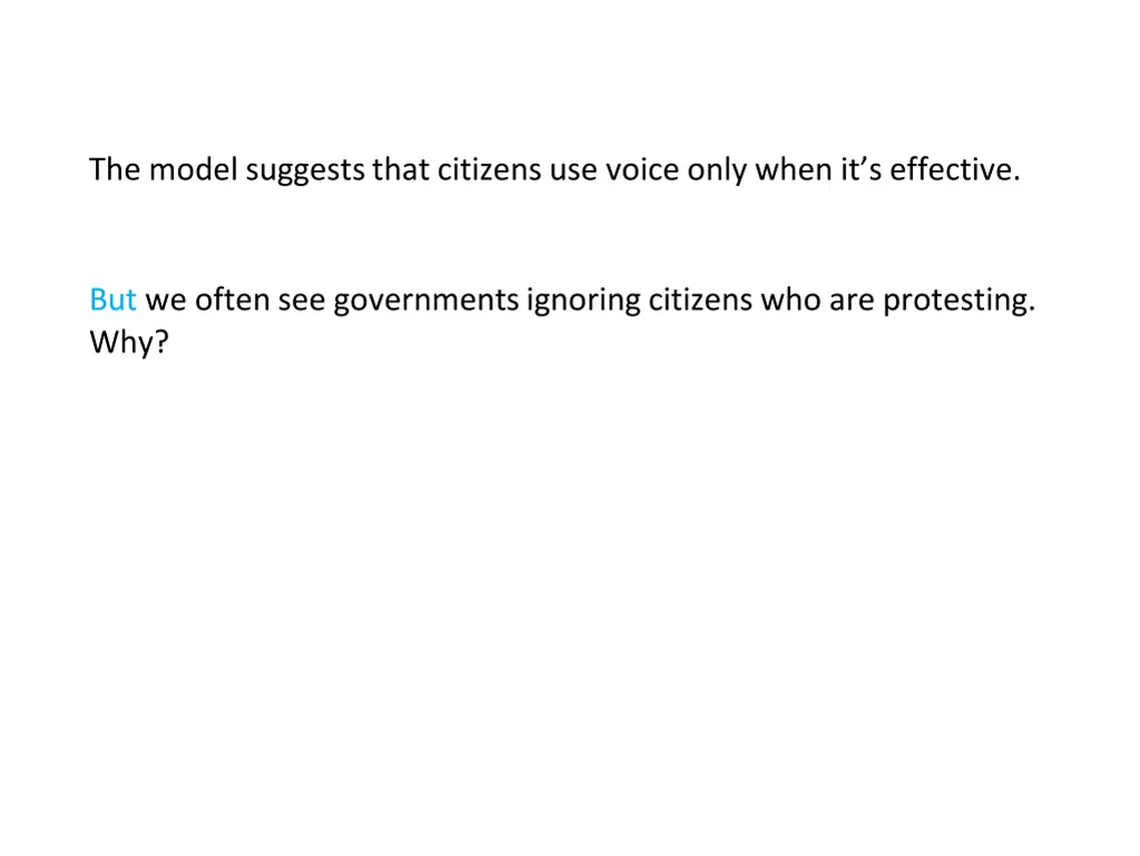 the model suggests that citizens use voice only