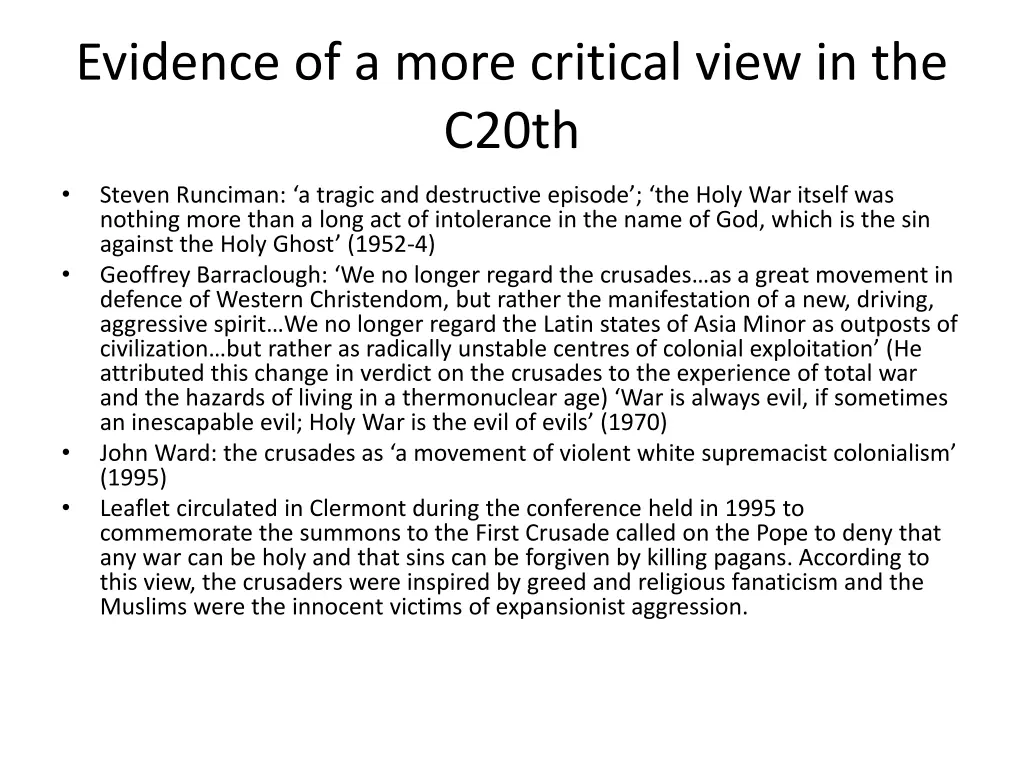 evidence of a more critical view in the c20th