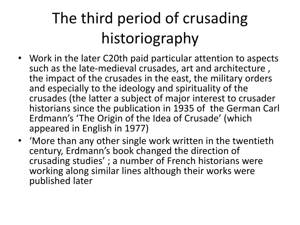 the third period of crusading historiography work