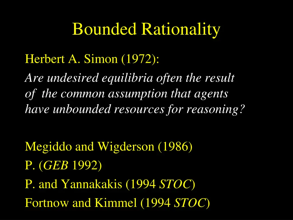 bounded rationality